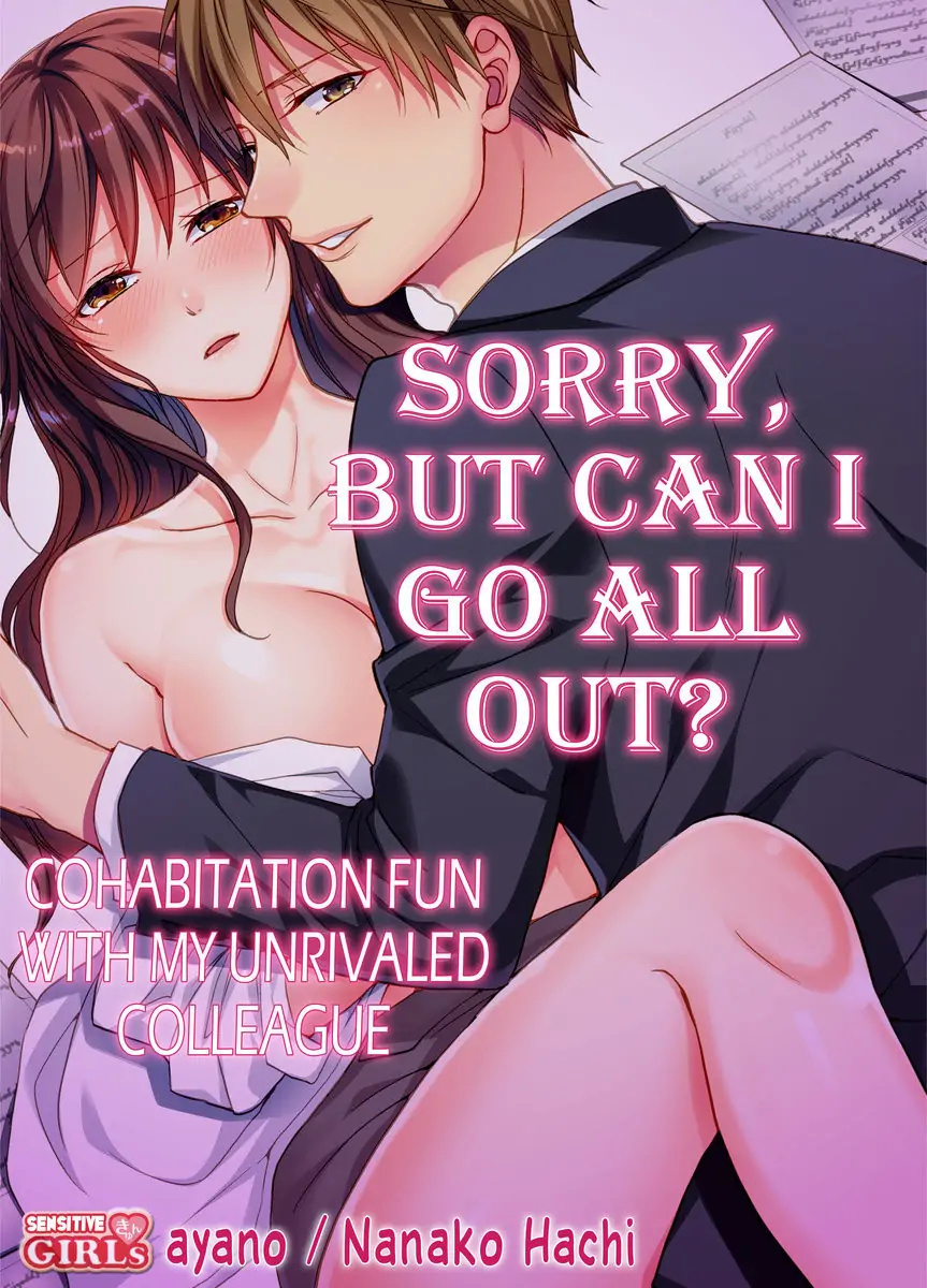 Gomen Honki De Daite Mo Ii Zetsurin Douki To Dousei Sex - Chapter 30