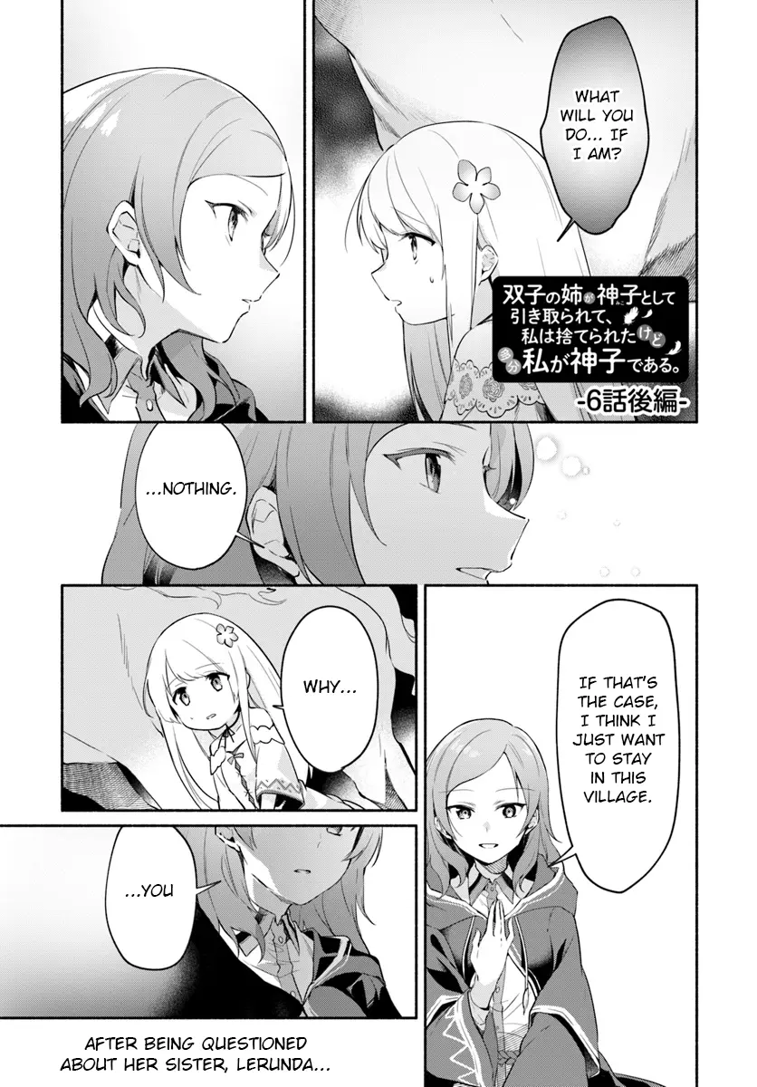 Futago No Ane Ga Miko Toshite Hikitorarete, Watashi Wa Suterareta Kedo Tabun Watashi Ga Miko De Aru - Vol.2 Chapter 6.2: (Part Two)