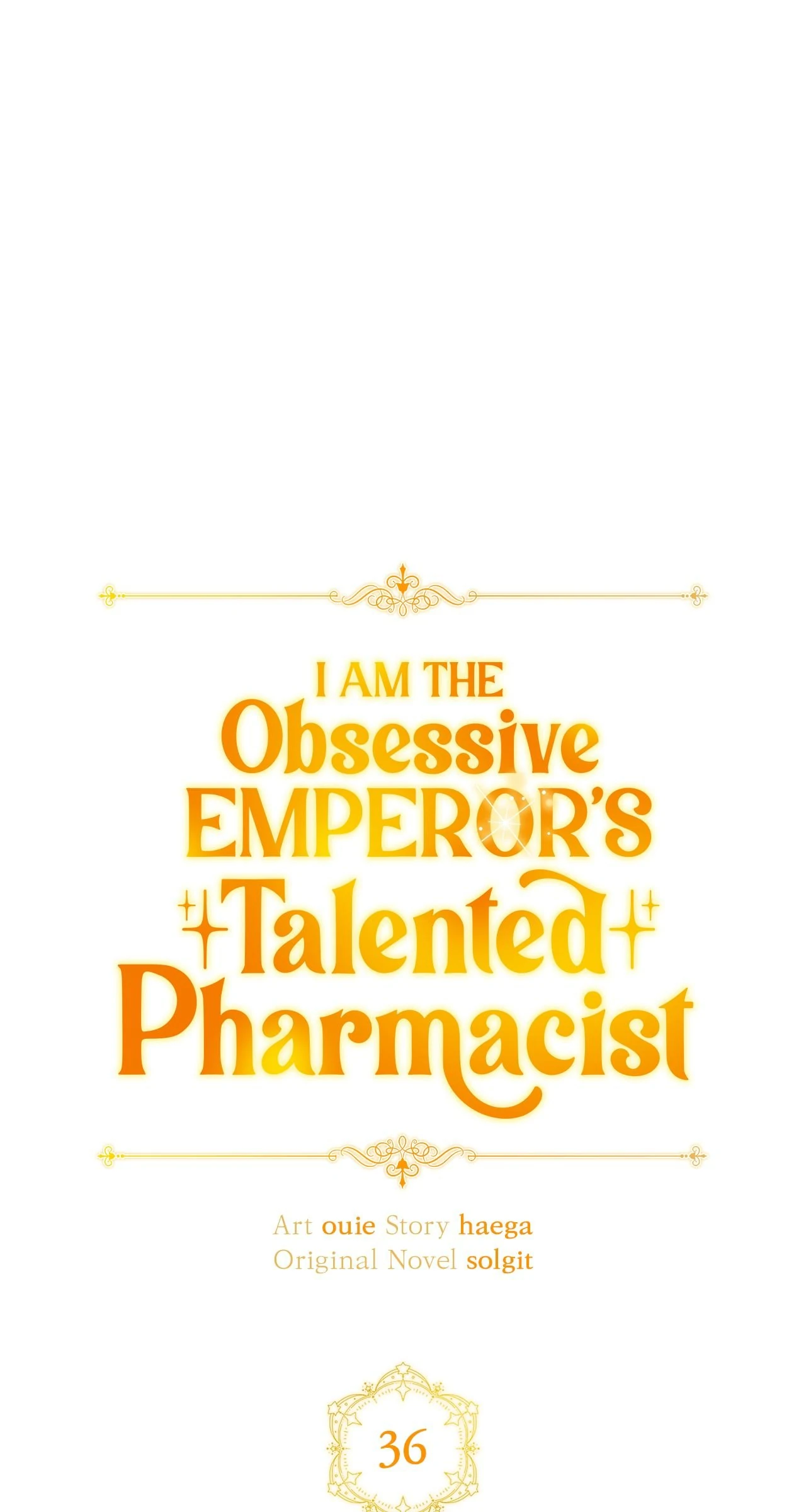 The Obsessive Emperor’s Capable Pharmacist - Chapter 36