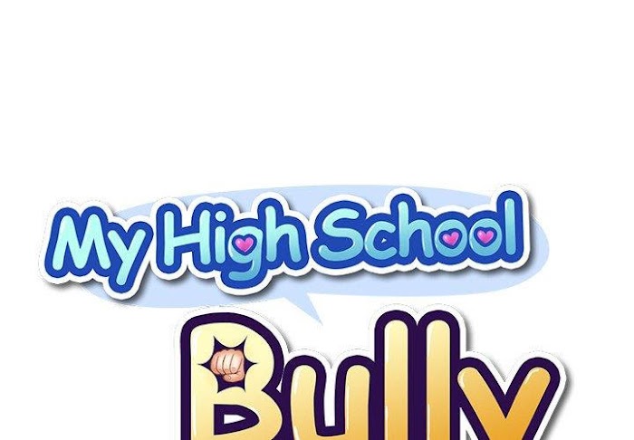 My High School Bully - Chapter 40