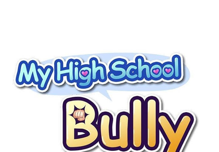 My High School Bully - Chapter 8