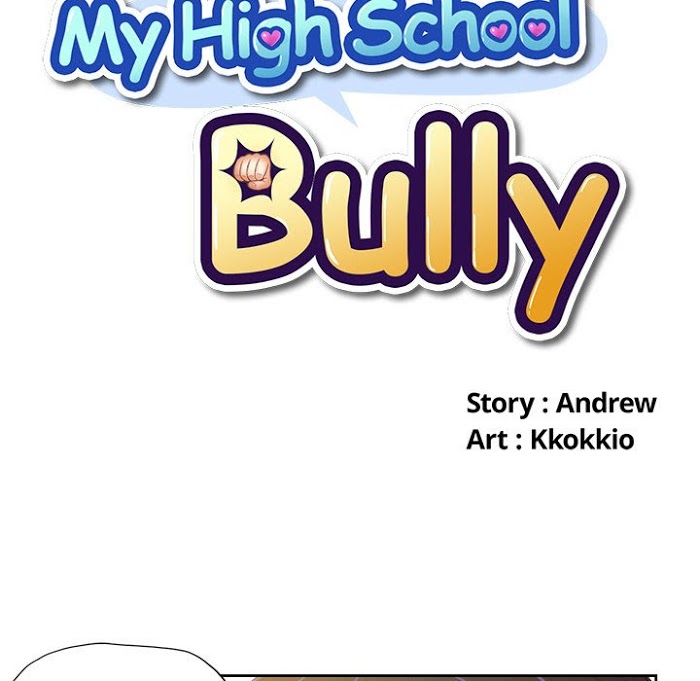 My High School Bully - Chapter 3