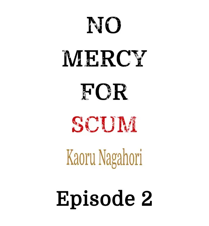 No Mercy For Scum - Chapter 2