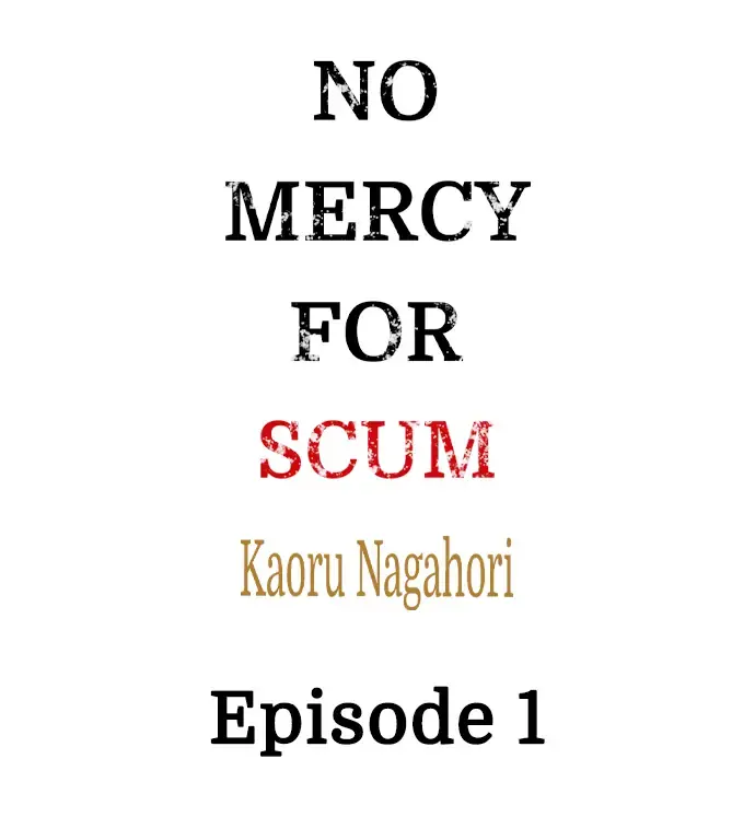 No Mercy For Scum - Chapter 1