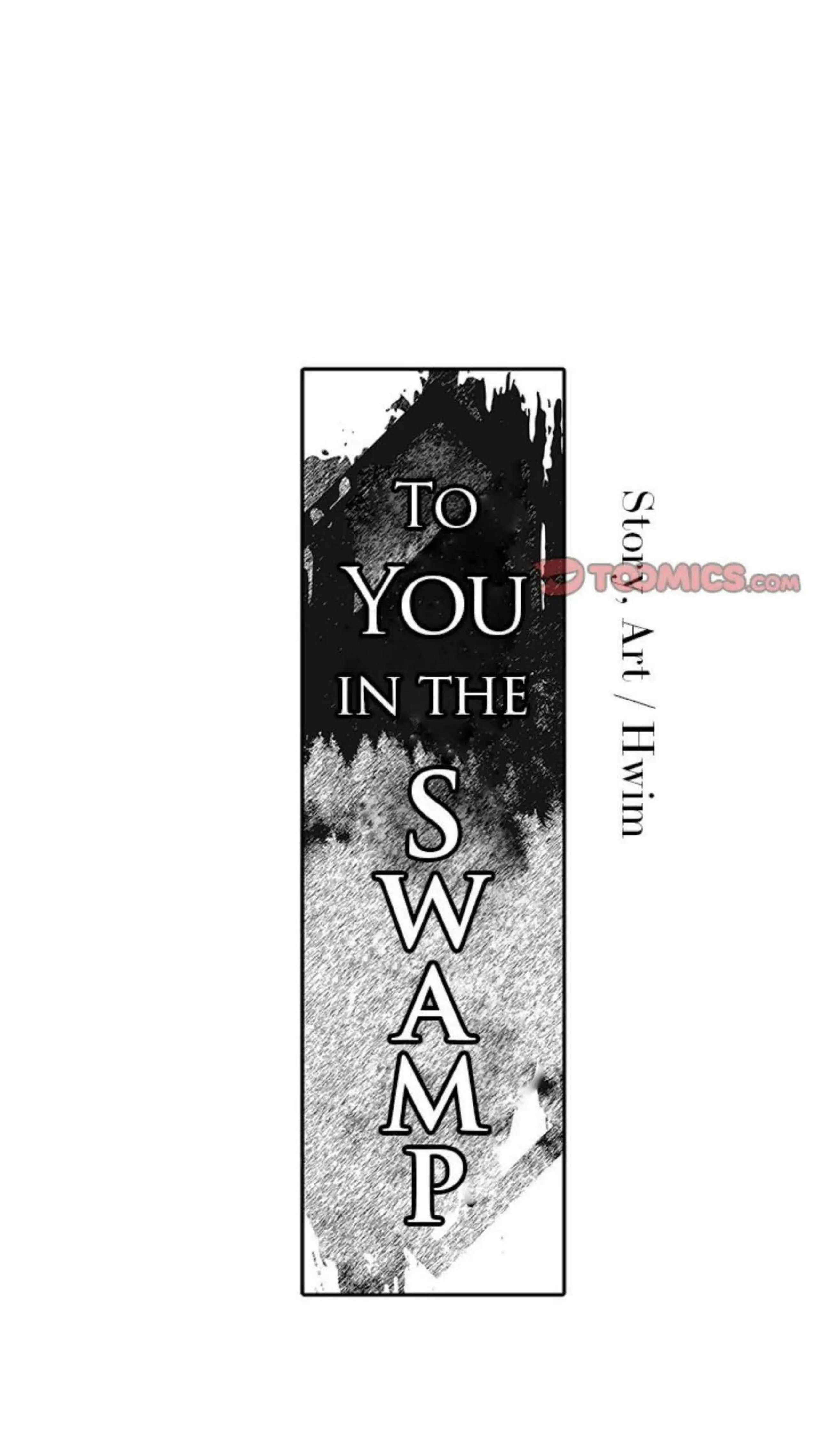 To You In The Swamp - Chapter 11