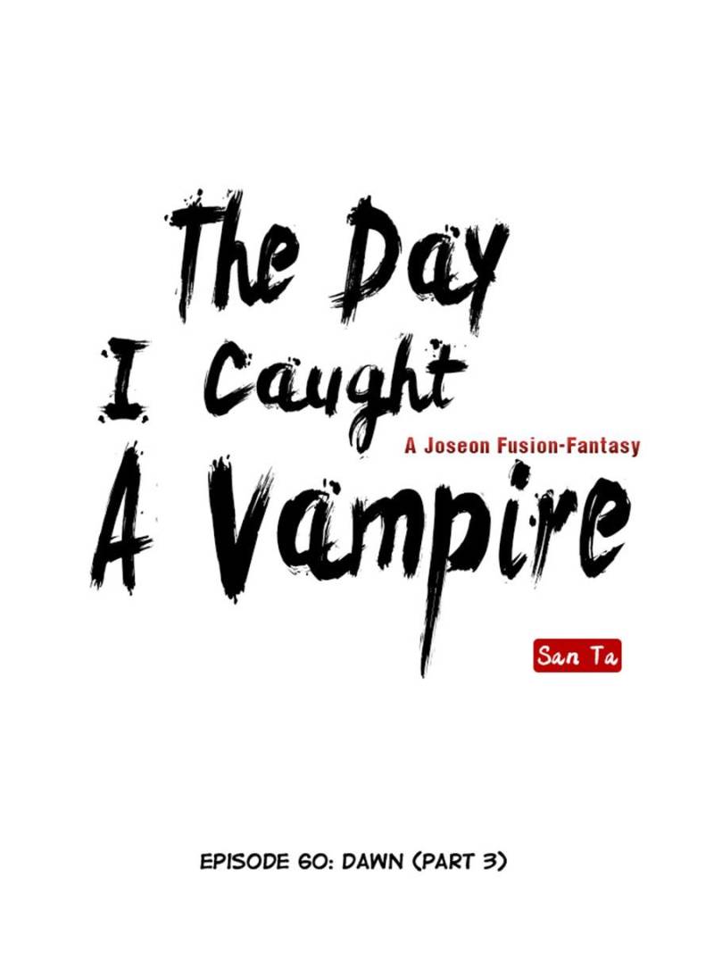 The Day I Caught A Vampire - Chapter 60