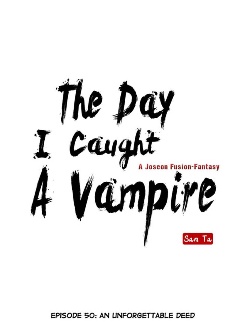 The Day I Caught A Vampire - Chapter 50