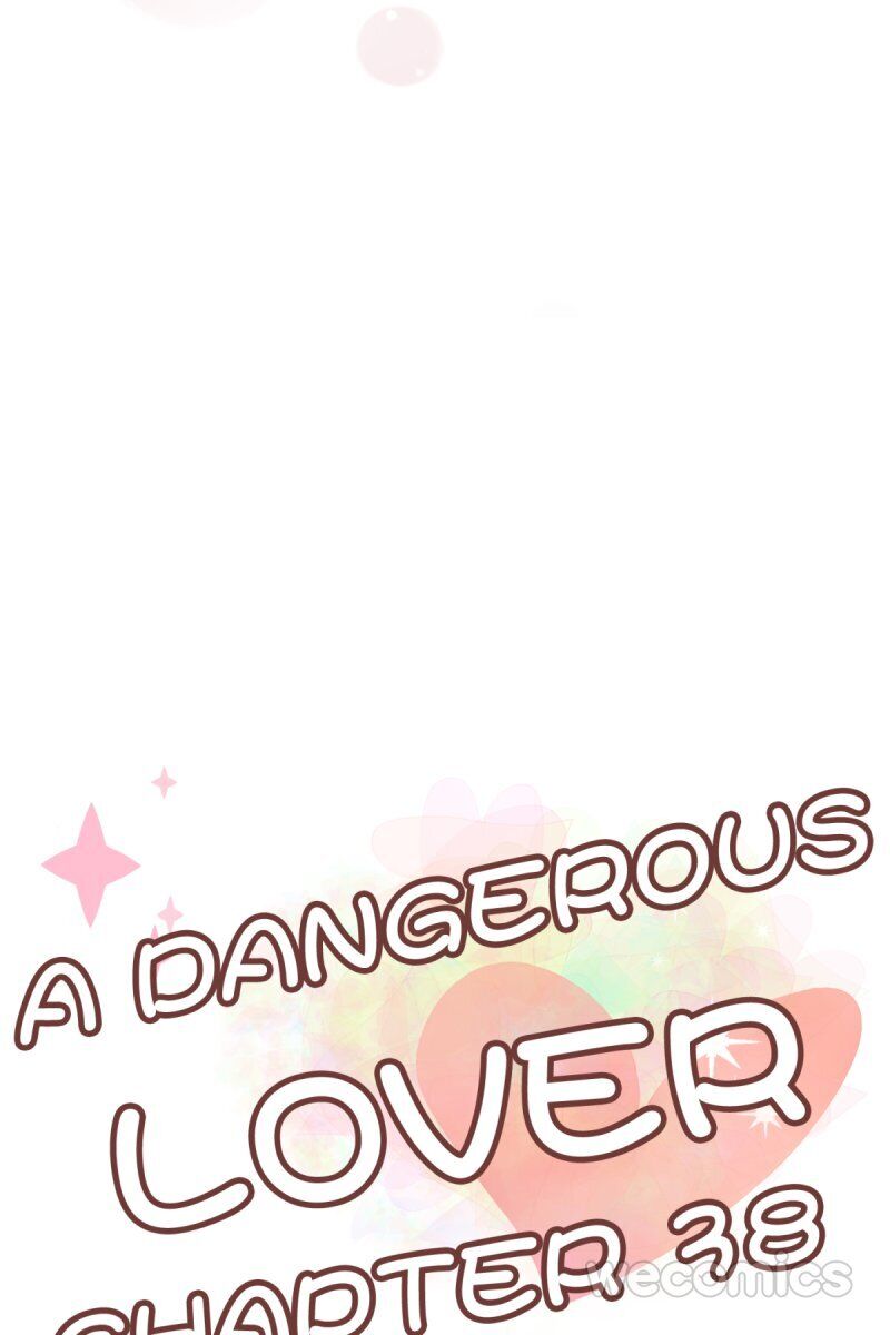 A Dangerous Lover - Chapter 38