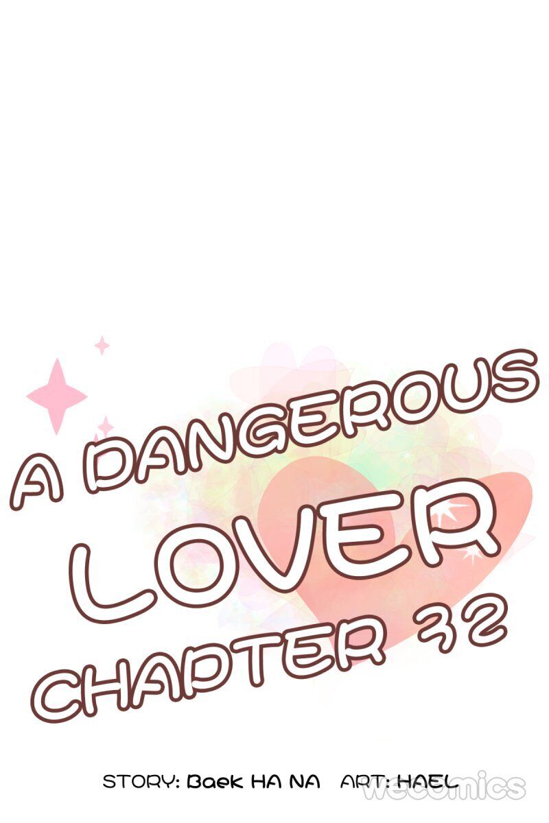 A Dangerous Lover - Chapter 32