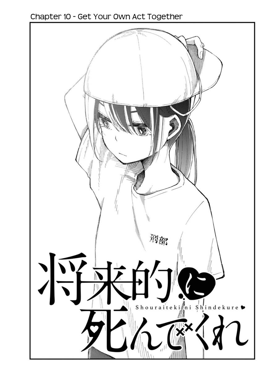 Shouraiteki Ni Shinde Kure - Chapter 10: Get Your Own Act Together