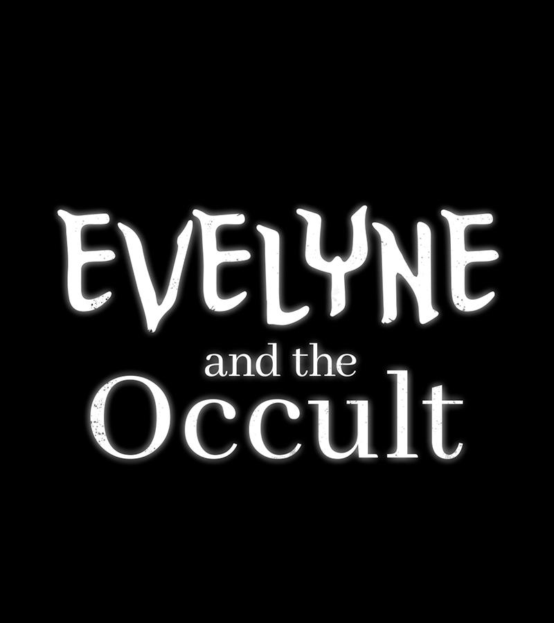 Evelyne And The Occult - Chapter 10