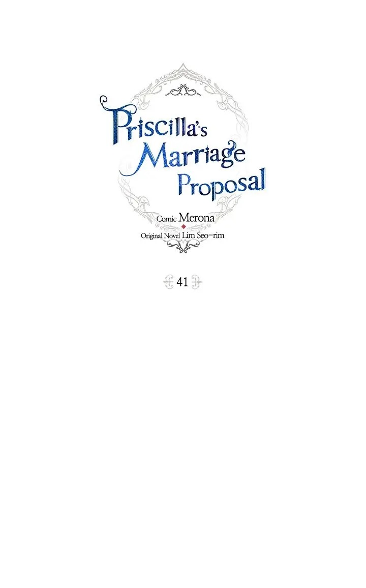 Priscilla's Marriage Request - Chapter 41