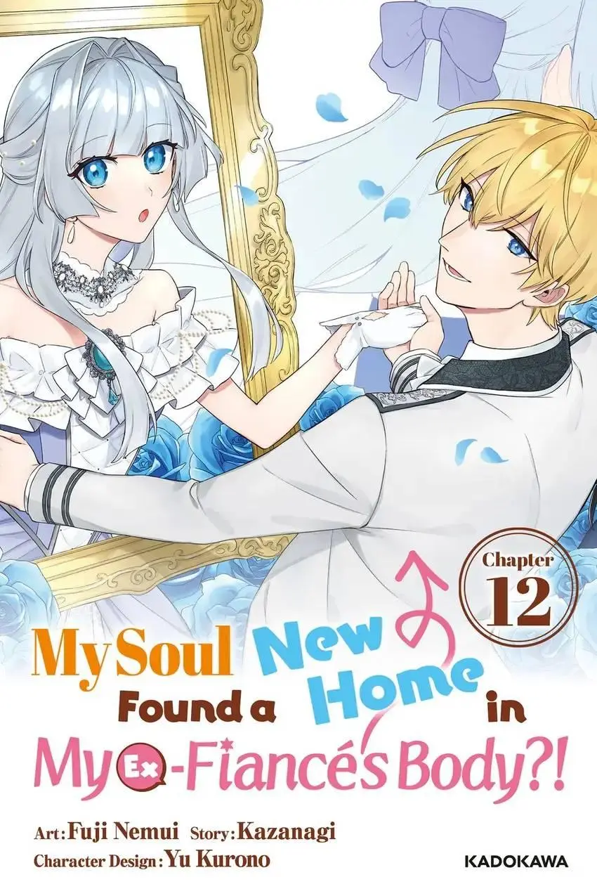 My Soul Found A New Home In My Ex-Fiance's Body?! - Chapter 12