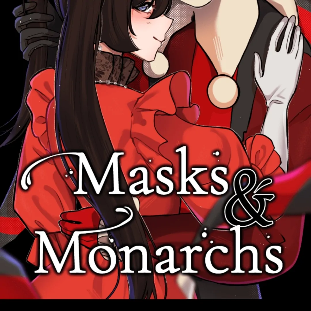 Masks and Monarchs - Chapter 1