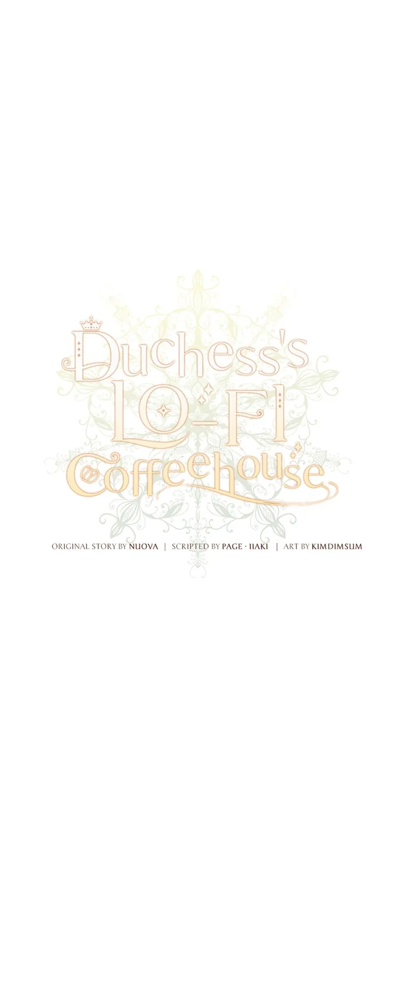 Duchess’s Lo-Fi Coffeehouse - Chapter 69