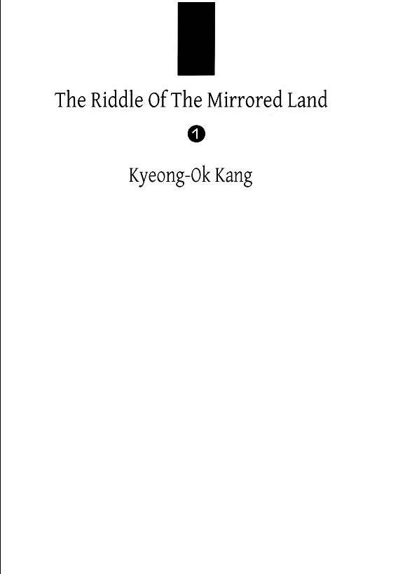 The Riddle Of The Mirrored Land - Chapter 1