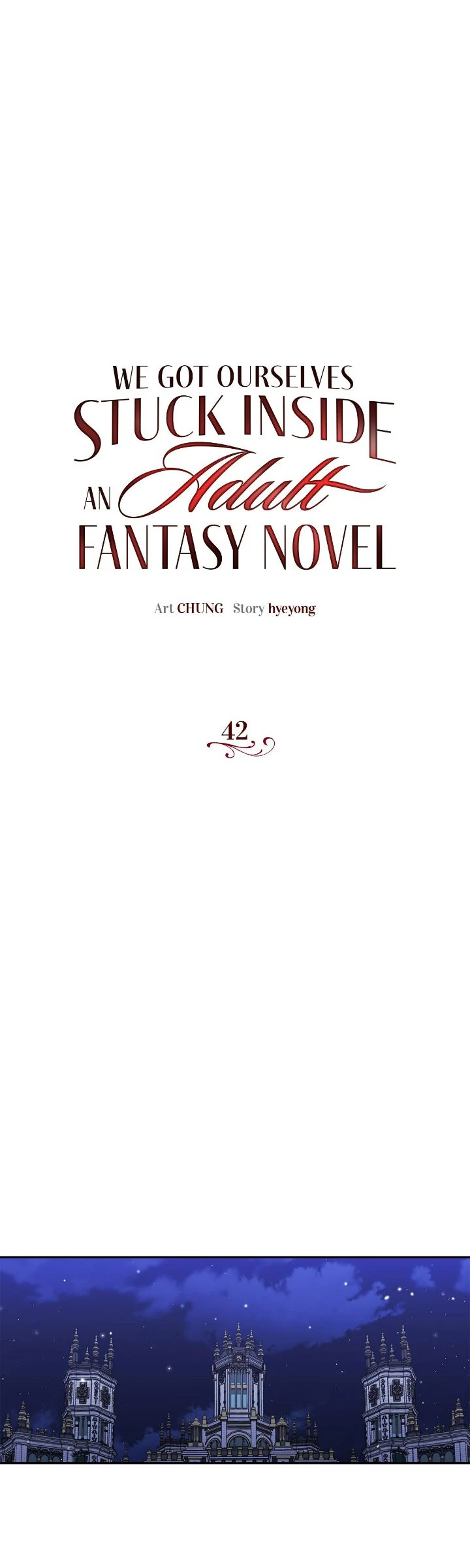 We Got Ourselves Stuck Inside An Adult Fantasy Novel - Chapter 42