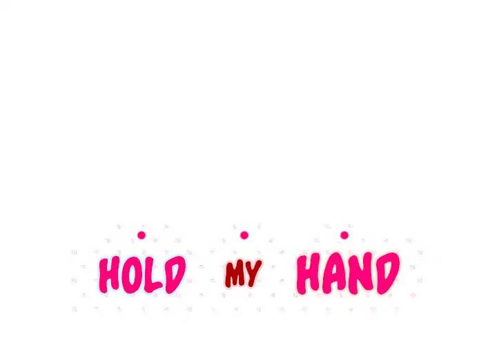 Hold My Hand - Chapter 7