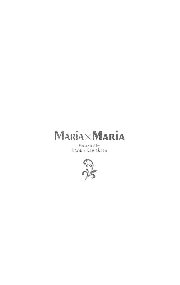 Maria X Maria - Chapter 32: Vol.6 #32 Maria S Gone