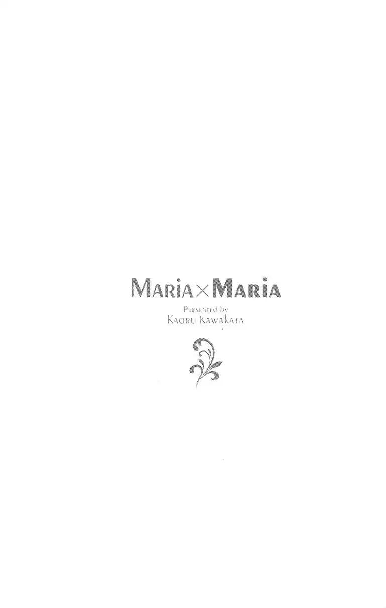 Maria X Maria - Vol.7 #Final Chapter: From The Day We First Met [End]