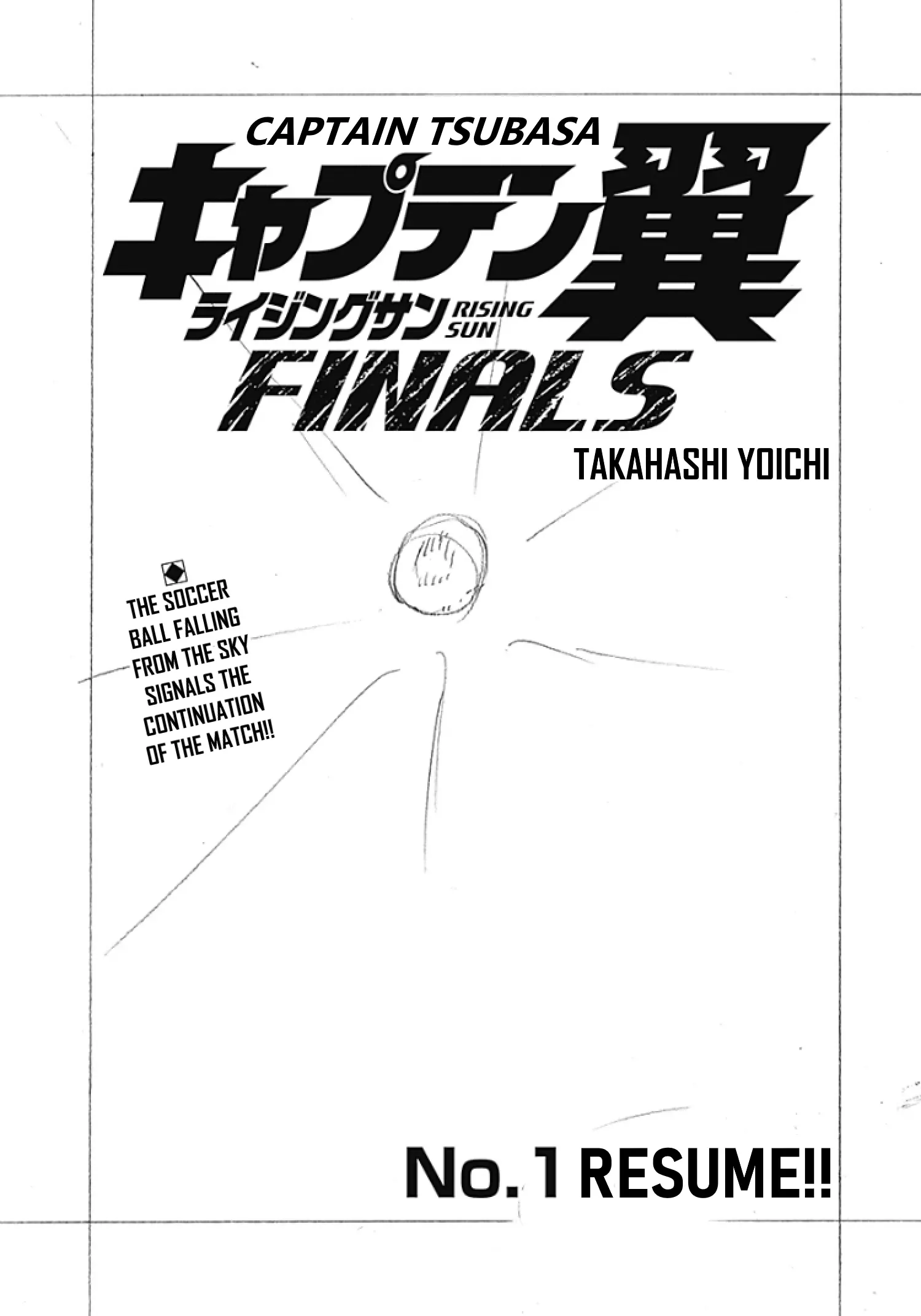 Captain Tsubasa - Rising Sun - Finals - Chapter 1: Resume!!