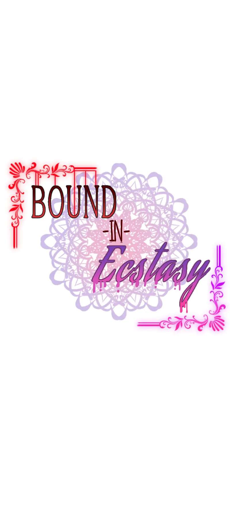 Bound In Ecstasy - Chapter 2