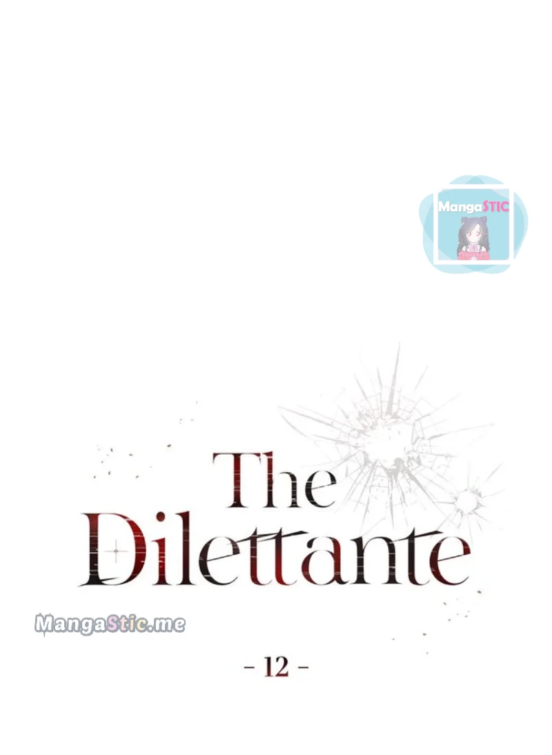 The Dilettante - Chapter 12