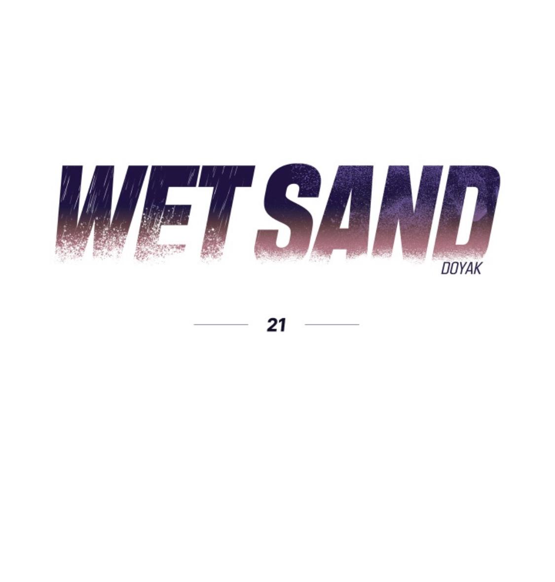 Wet Sand - Chapter 21