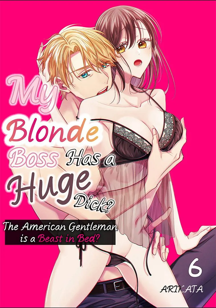 Kinpatsu Joushi Wa Shinshi Na Xl Size - American Shikomi No Yasashii Yajuu Deshita - Chapter 6