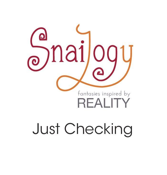 Snailogy - Chapter 47 : Just Checking