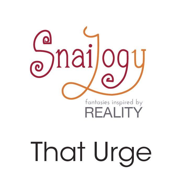 Snailogy - Chapter 26 : That Urge