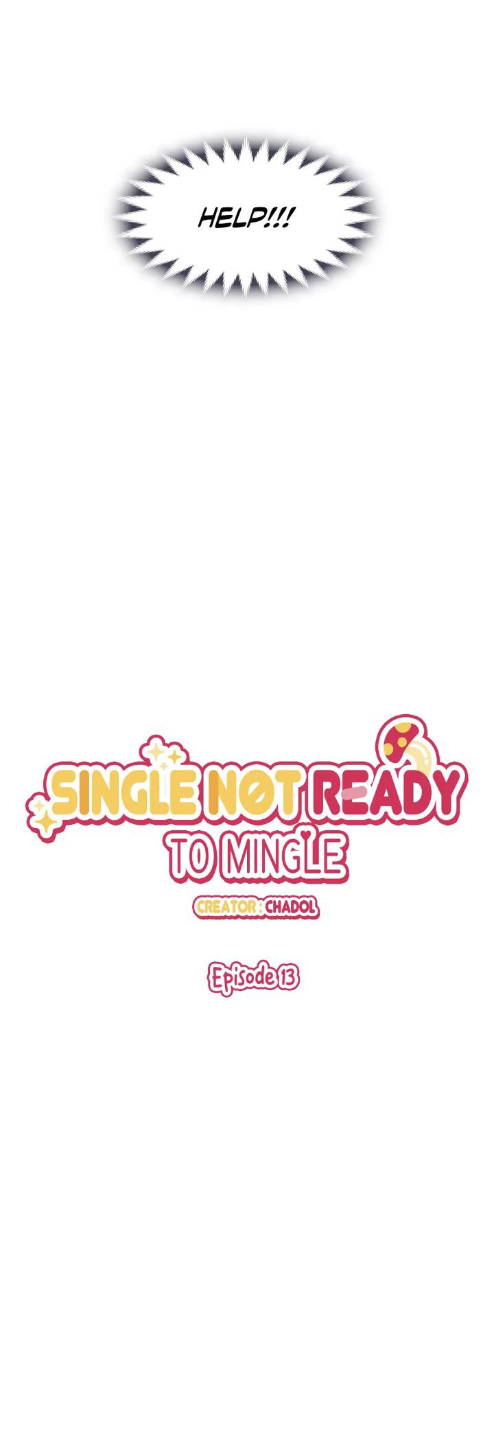 Single Not Ready To Mingle - Chapter 13