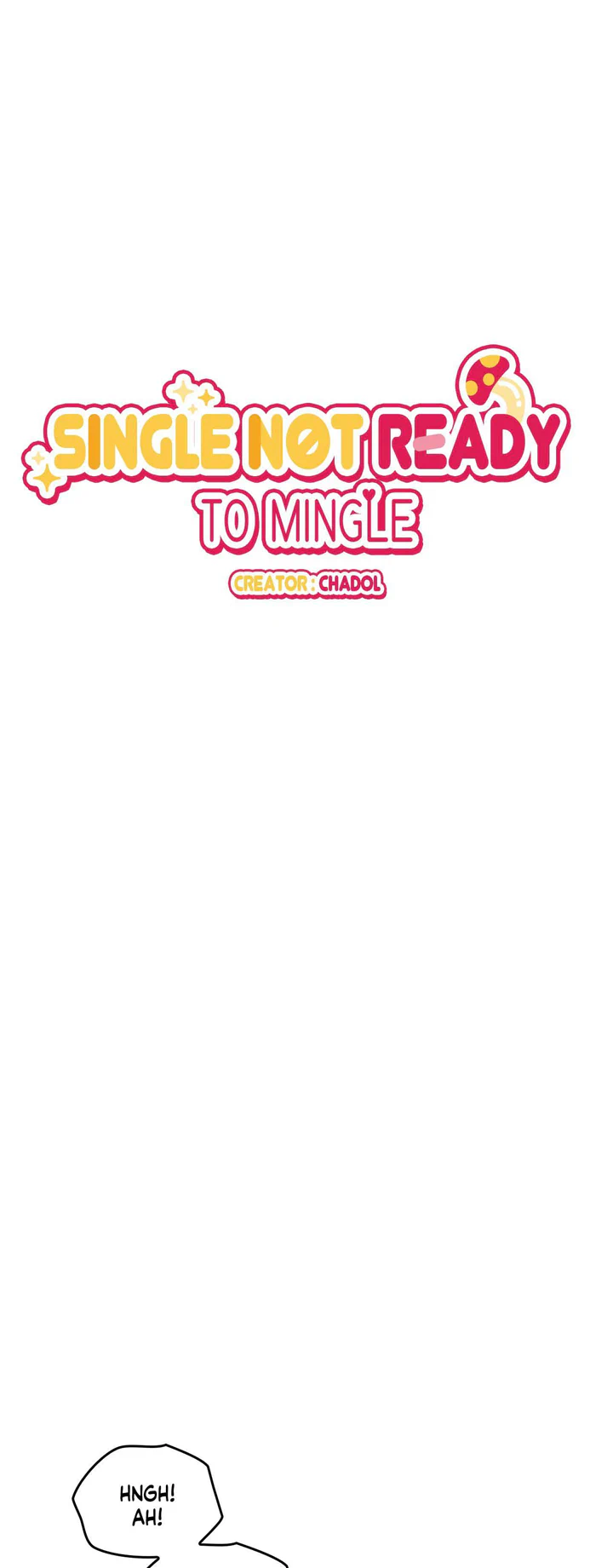 Single Not Ready To Mingle - Chapter 43