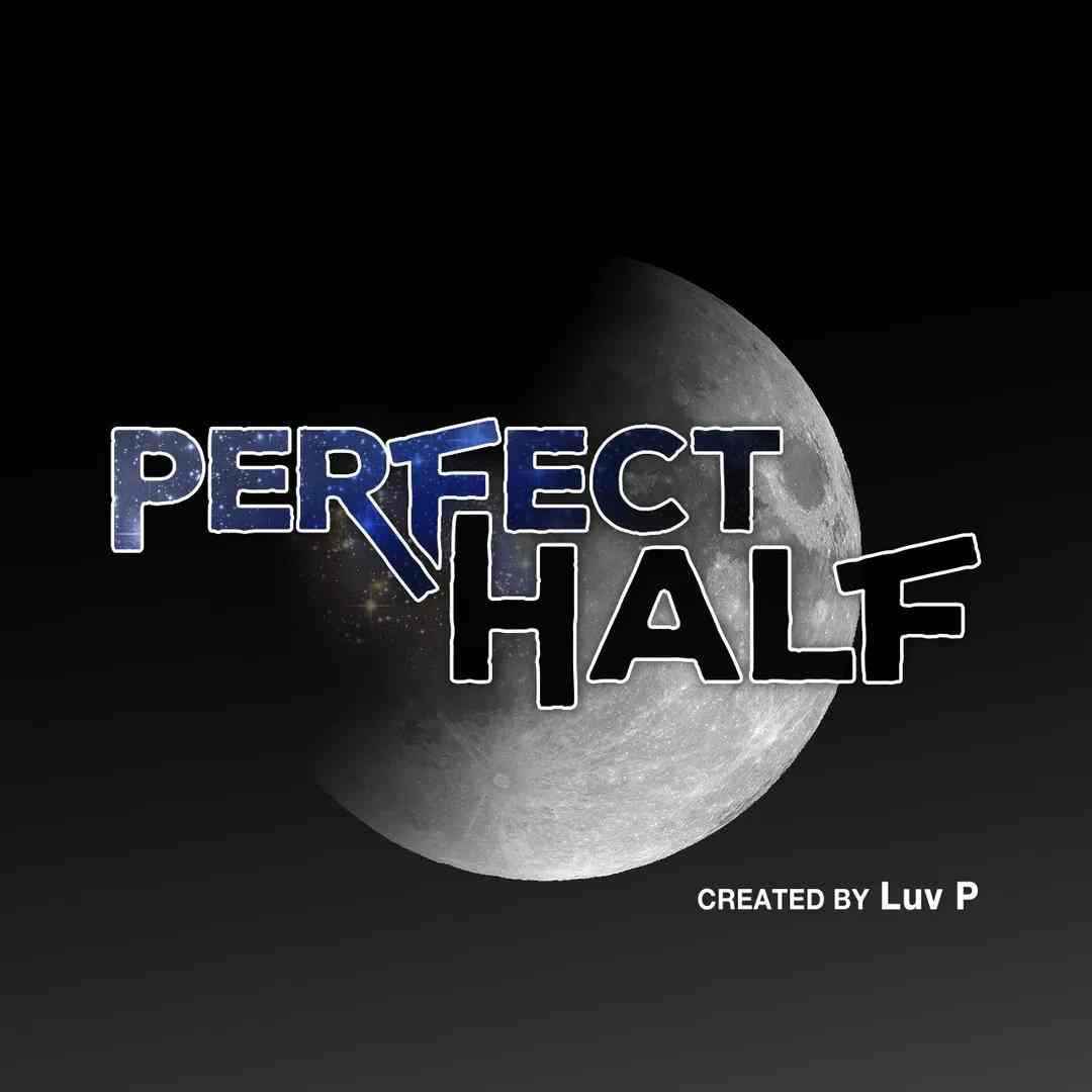 Perfect Half - Chapter 150