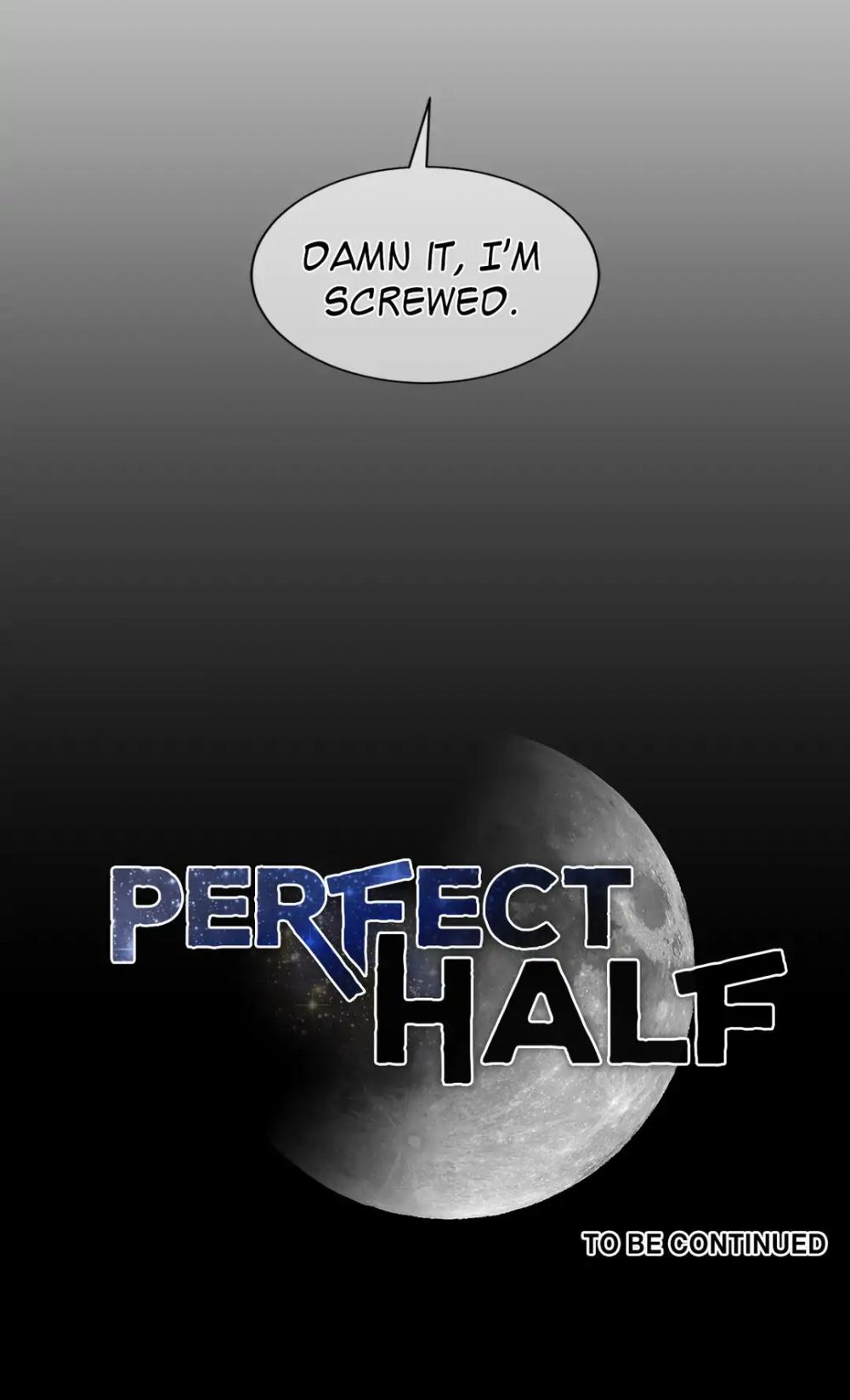 Perfect Half - Chapter 81: Straggler