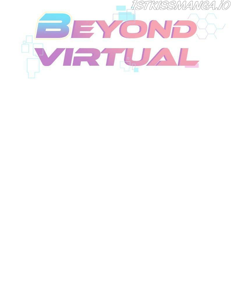 Beyond Virtual - Chapter 29