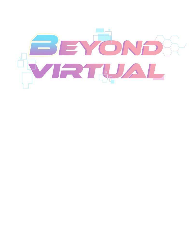 Beyond Virtual - Chapter 17