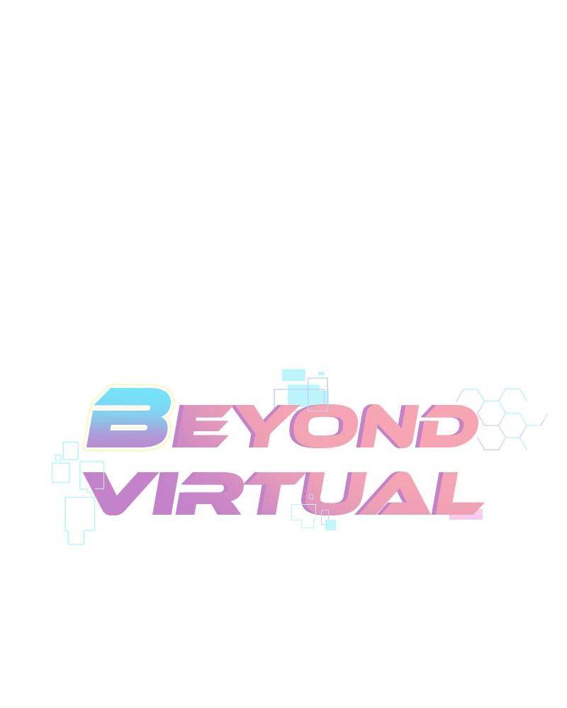 Beyond Virtual - Chapter 6