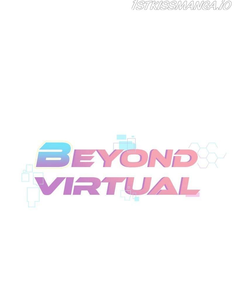 Beyond Virtual - Chapter 35