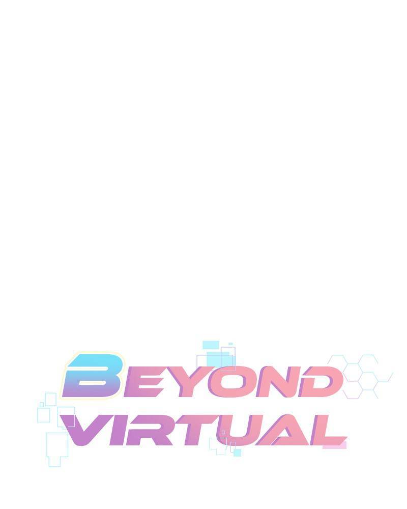 Beyond Virtual - Chapter 36