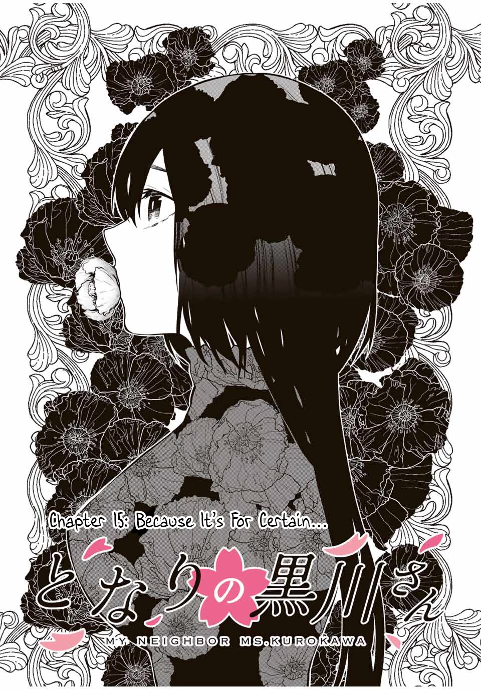 Tonari No Kurokawa-San - Chapter 15: Because It's For Certain...