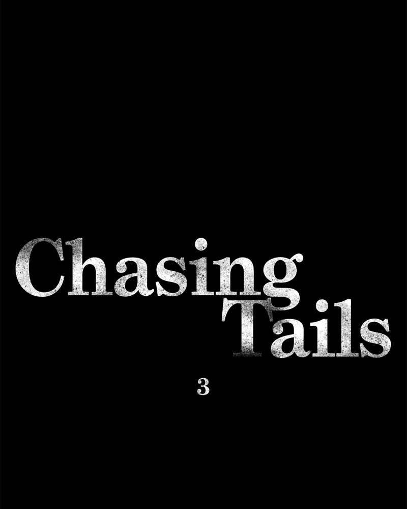 Chasing Tails - Chapter 3