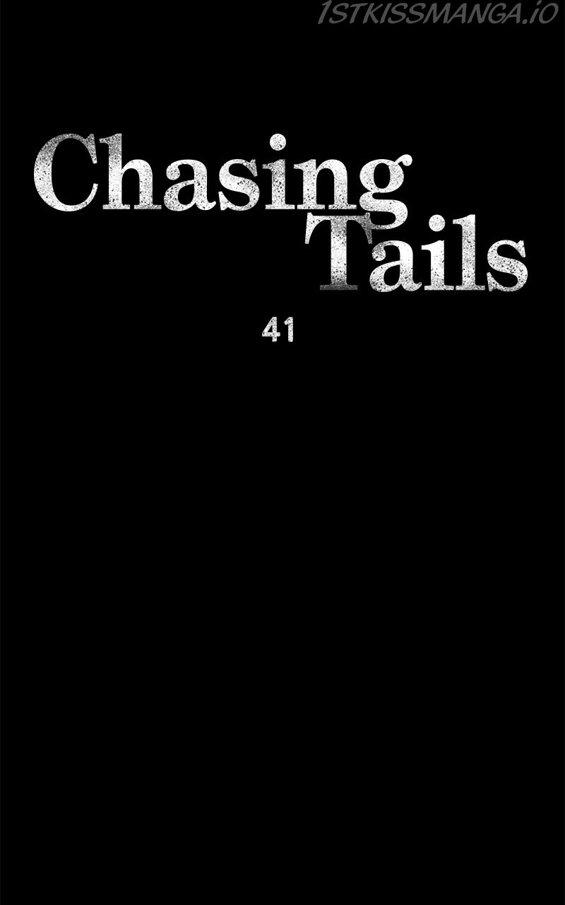 Chasing Tails - Chapter 41