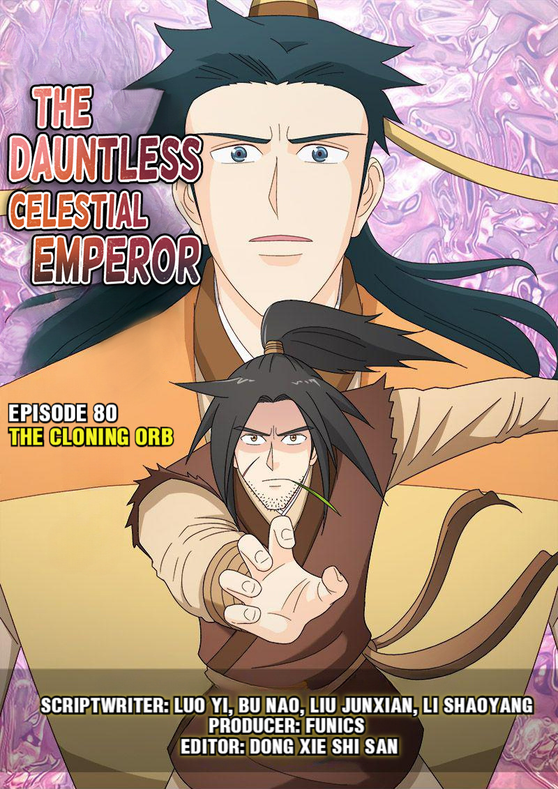 The Dauntless Celestial Emperor - Chapter 80: The Cloning Orb