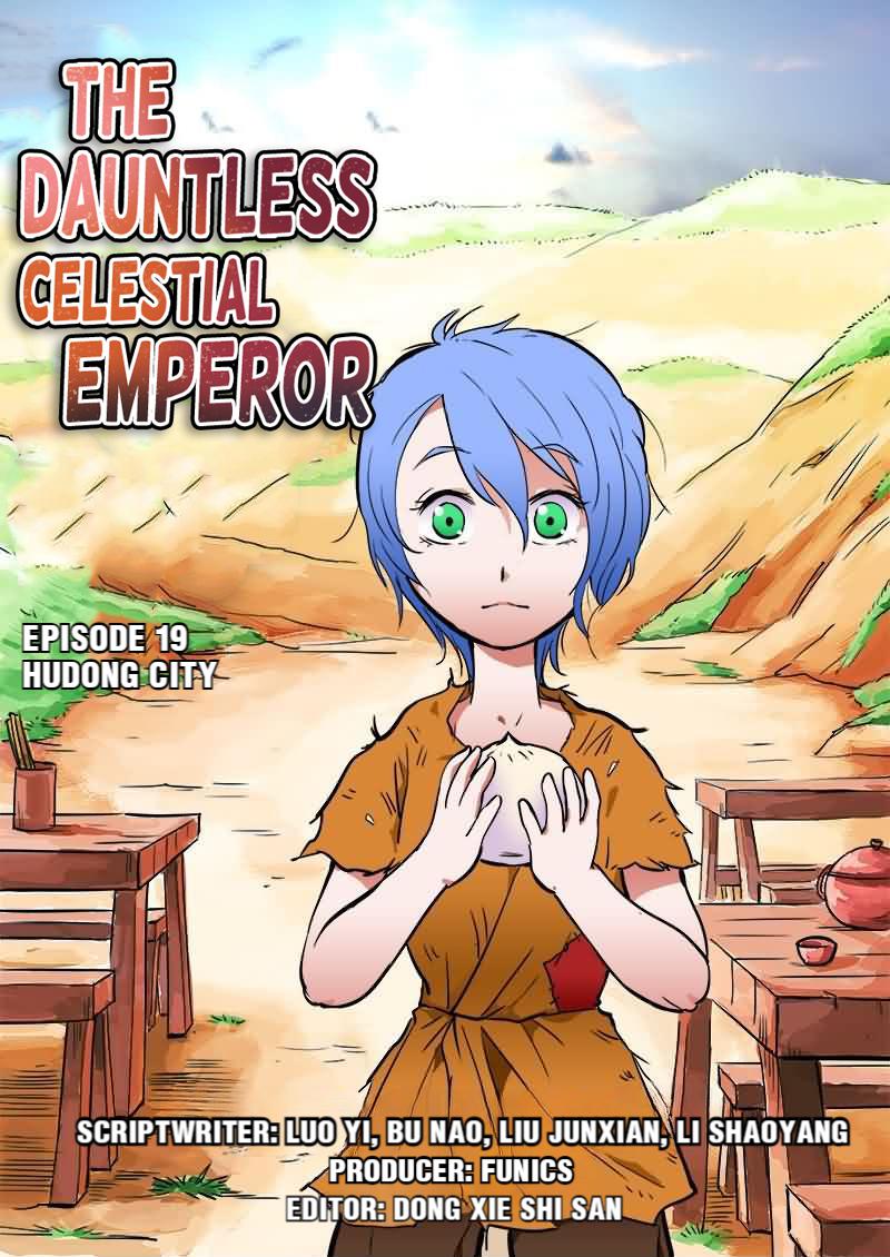 The Dauntless Celestial Emperor - Chapter 19: Kneel Down And Beg For Mercy Now