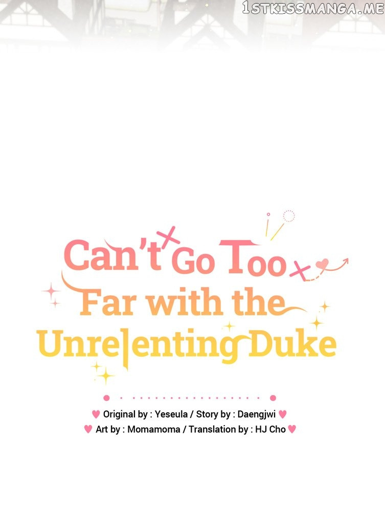 Can’t Go Too Far With The Unrelenting Duke - Chapter 50