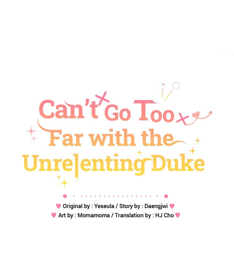 Can’t Go Too Far With The Unrelenting Duke - Chapter 91