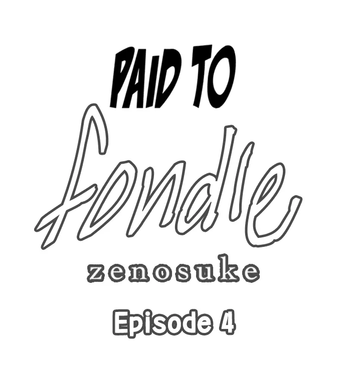 Paid To Fondle - Chapter 4