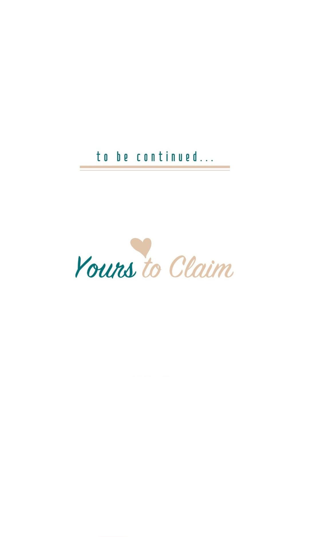 Yours To Claim - Chapter 101