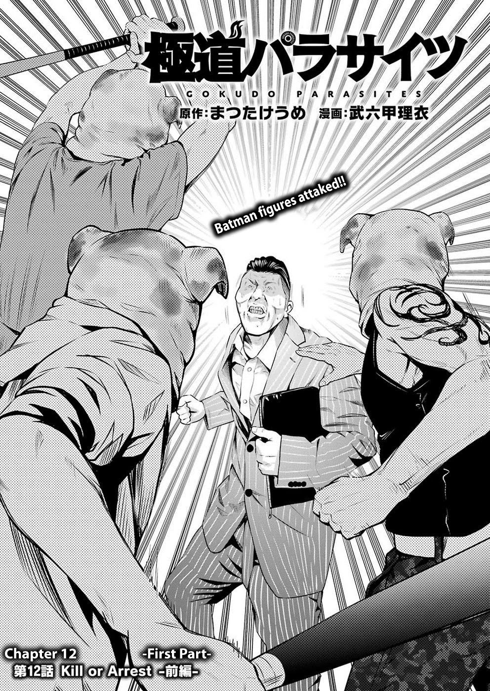 Gokudou Parasites - Chapter 12: Kill Or Arrest -First Part-